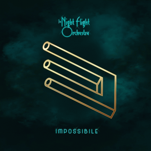 The Night Flight Orchestra : Impossibile